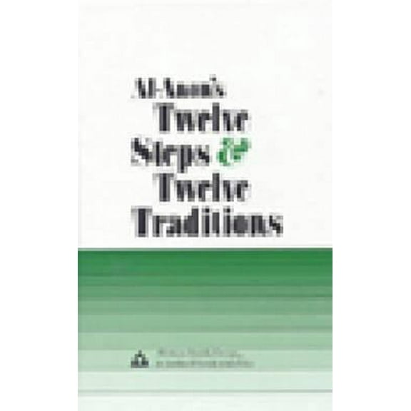 Pre-Owned Al-Anon's Twelve Steps and Twelve Traditions (Hardcover) 0910034249 9780910034241