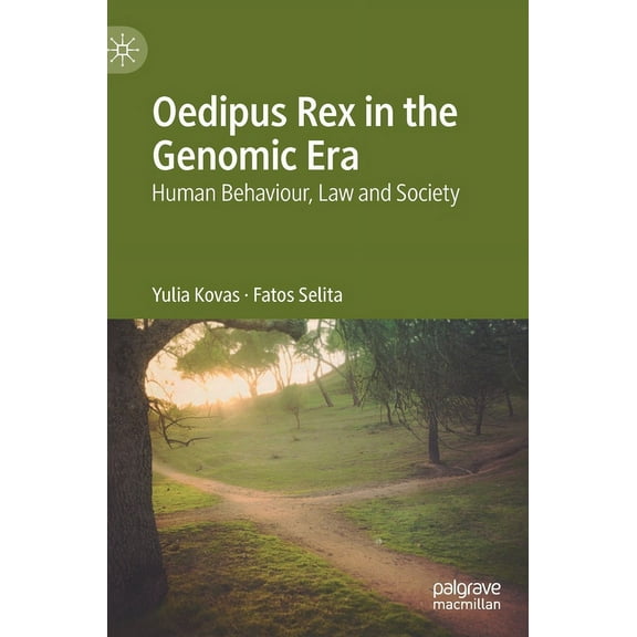 Oedipus Rex in the Genomic Era: Human Behaviour, Law and Society, (Hardcover)