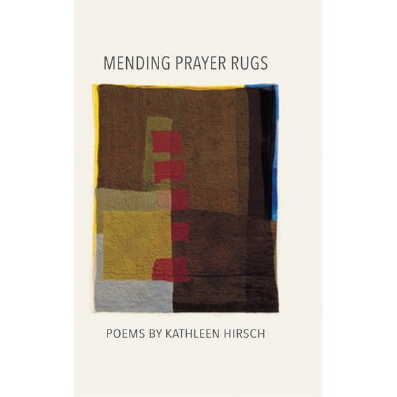 Mending Prayer Rugs, (Hardcover)