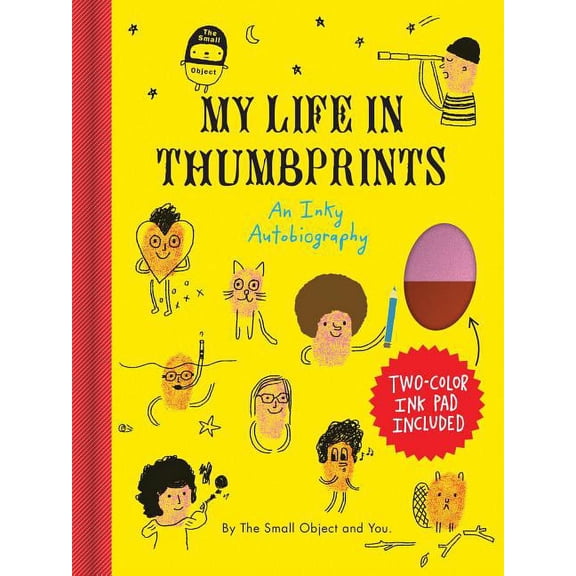 The Small Object My Life in Thumbprints : An Inky Autobiography (Diary)