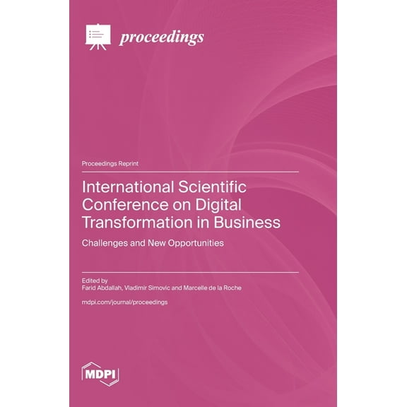 International Scientific Conference on Digital Transformation in Business: Challenges and New Opportunities, (Hardcover)