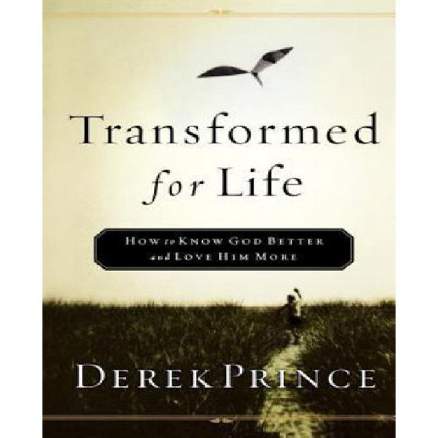 Transformered for Life : Comment Connaître Dieu Mieux et L'Aimer Plus