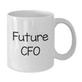 thumbnail image 2 of Funny Future CFO Quote White Coffee Mug Gifts for Men from Family, Friends, Coworkers - Graduation Unique Presents, 2 of 4