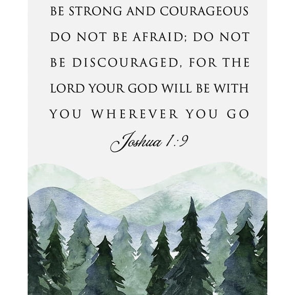 Inspirational Decor Be Strong and Courageous Joshua 1:9 Scripture  Christian Gift for Baby Kids Girl Boy Nursery Teen Room Bible Verse Wall Art poster