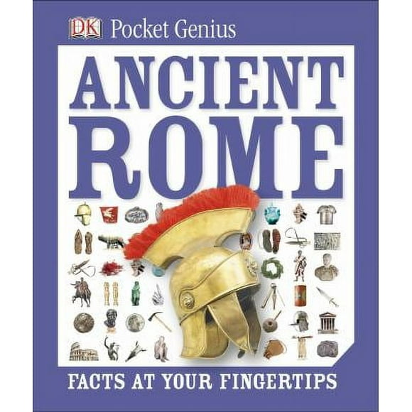 Pre-Owned Pocket Genius: Ancient Rome: Facts at Your Fingertips (Hardcover) 1465420134 9781465420138
