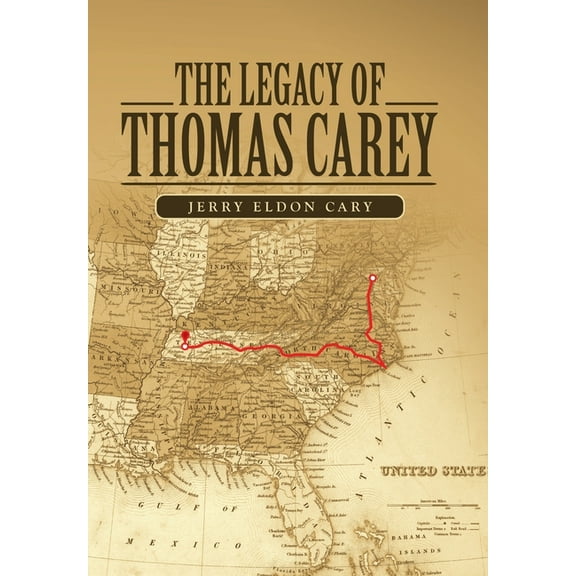 The Legacy of Thomas Carey (Hardcover)