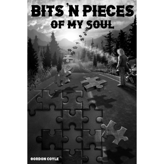 Bits 'N Pieces of My Soul (Paperback)