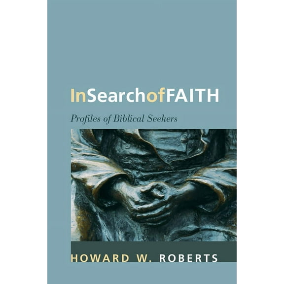In Search of Faith (Paperback)