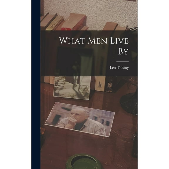 What men Live By (Hardcover)