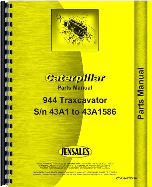 CAT Caterpillar 944 Traxcavator Tractor Diesel Parts Manual Book 43A1-43A1586