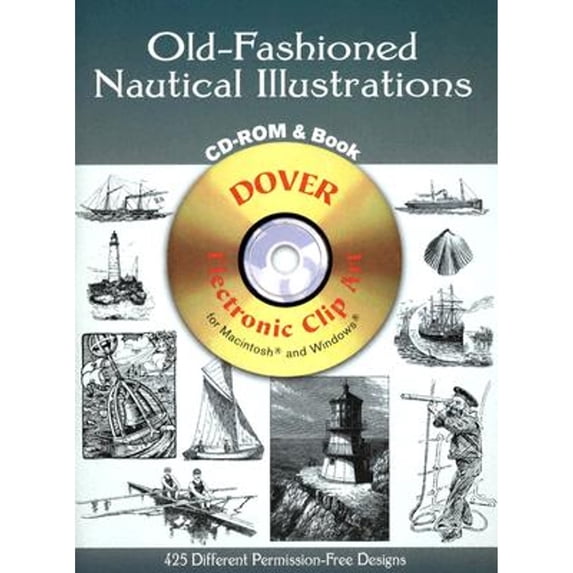 Pre-Owned Old-Fashioned Nautical Illustrations CD-ROM and Book (Paperback) 0486995291 9780486995298
