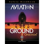Pre-Owned Aviation Ground Operation Safety Handbook (Hardcover) by National Safety Council