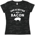 thumbnail image 3 of Inktastic Life's Better With Bacon Women's T-Shirt, 3 of 5