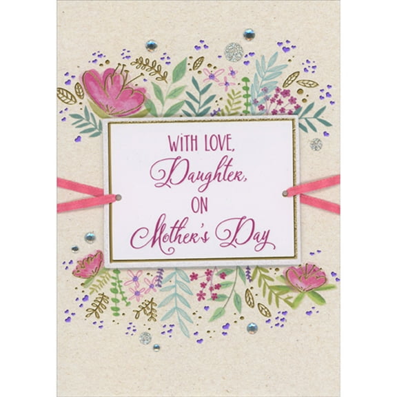 Designer Greetings Sparkling and Gold Foil Bordered Rectangular 3D Banner, Pink Ribbons, Sequins Over Floral Background Hand Decorated Mother's Day Card for Daughter