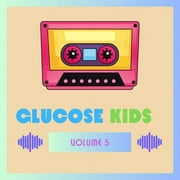 Various Artists - Glucose Kids Vol. 5 ( Various) - Kids & Family - CD