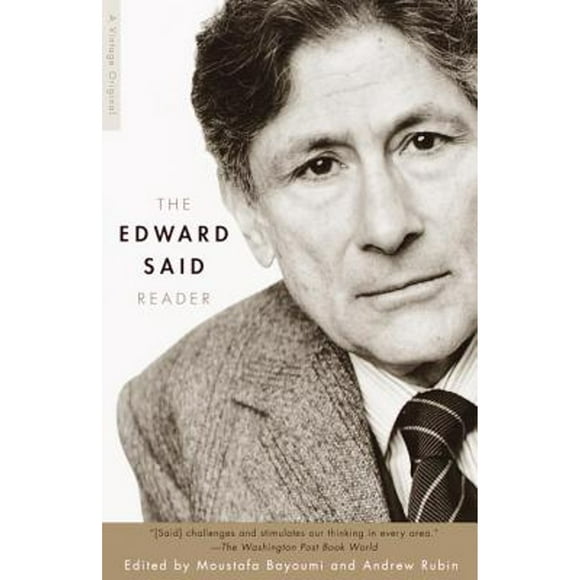 The Edward Said Reader (Paperback 9780375709364) by Professor Edward W Said, Moustafa Bayoumi, Andrew Rubin