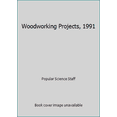 thumbnail image 1 of Pre-Owned Woodworking Projects, 1991 (Hardcover) 1556540574 9781556540578, 1 of 1