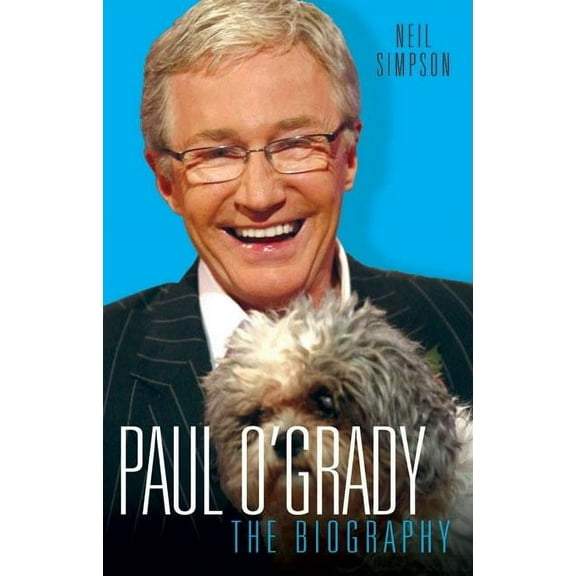 Paul O'Grady - The Biography: The Biography, (Paperback)