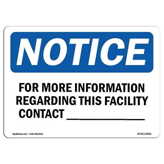 OSHA Notice Signs - For More Information Regarding This Facility | Decal | Protect Your Business, Work Site, Warehouse |  Made in the USA