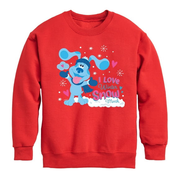 Blue's Clues & You! - I Love Winter Snow Much - Toddler And Youth Crewneck Fleece Sweatshirt