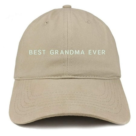 Trendy Apparel Shop Best Grandma Ever Embroidered Soft Cotton Dad Hat - (Best Dad Ever Hat)