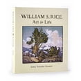 thumbnail image 1 of Pre-Owned William S. Rice Art and Life: Art & Life Hardcover, 1 of 1