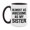 White/Black, variant on Funny Coffee Mug – Almost As Awesome As My Sister, 11oz or 15oz White Ceramic Coffee Mug, Gift for Sister, Family Gift