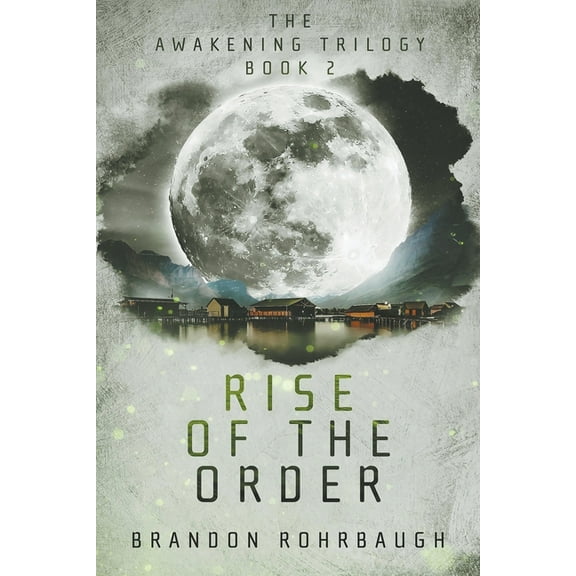 The Awakening Trilogy Rise of The Order, Book 2, (Paperback)
