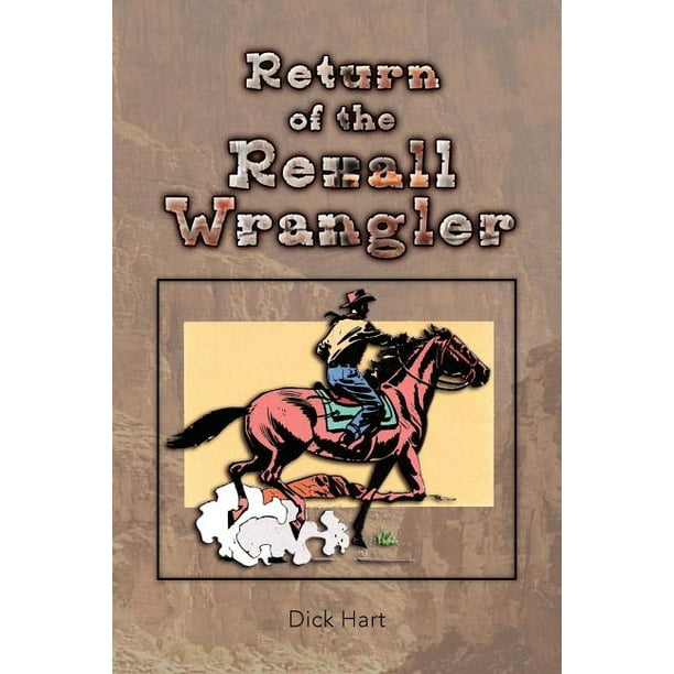 Return of the Rexall Wrangler (Paperback) 