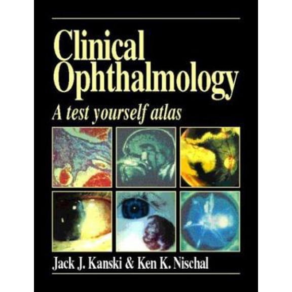 Pre-Owned Clinical Ophthalmology: A Test Yourself Atlas (Paperback) 0750621893 9780750621892