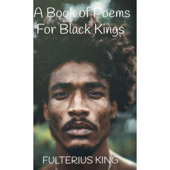 A Book of Poems for Black Kings, (Hardcover)
