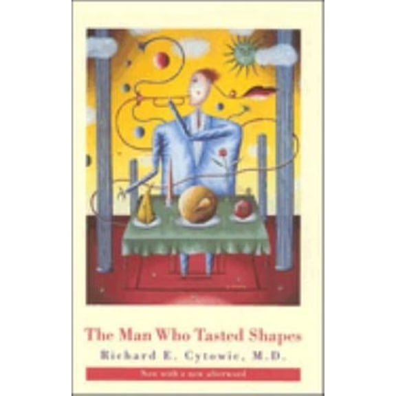 Pre-Owned The Man Who Tasted Shapes, revised edition (Paperback) 0262532557 9780262532556