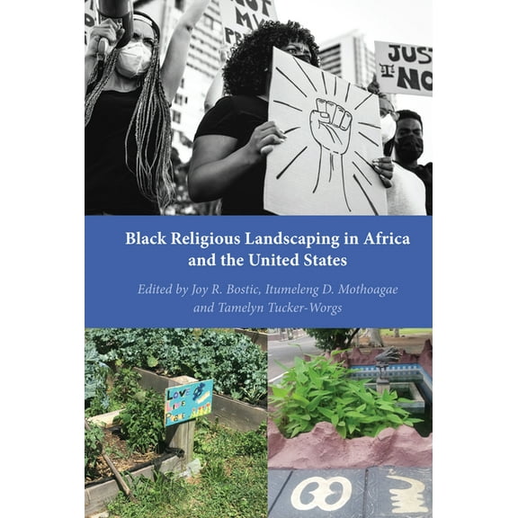 Black Religious Landscaping in Africa and the United States, (Hardcover)