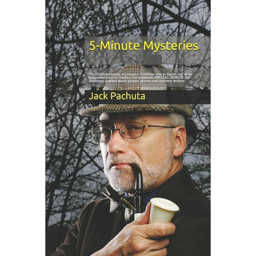 5-Minute Mysteries : The 11 Entertaining Whodunits Challenge You to ...