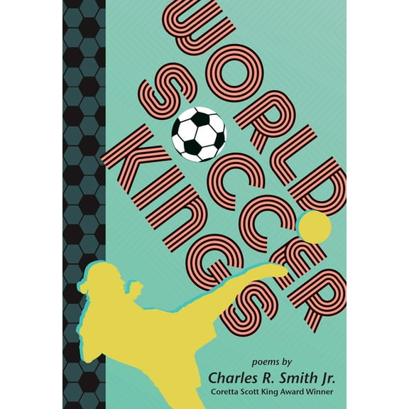 Sports Royalty World Soccer Kings, (Hardcover)