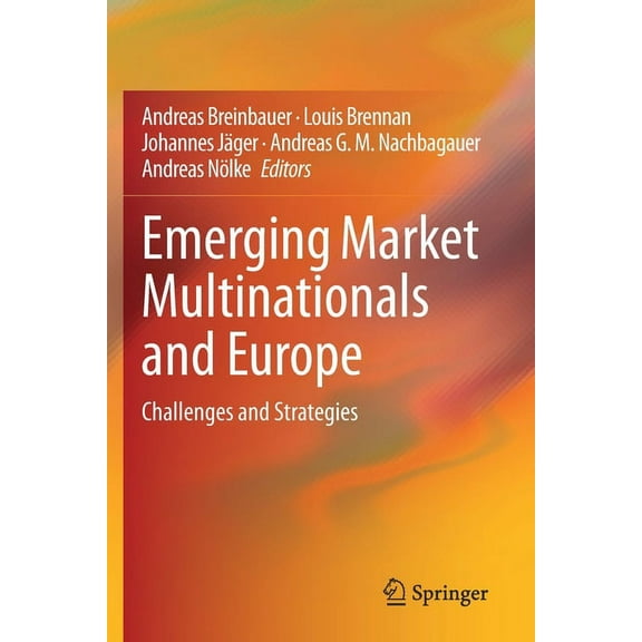 Emerging Market Multinationals and Europe: Challenges and Strategies, (Paperback)