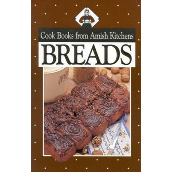 Pre-Owned Cook Books from Amish Kitchens:Breads (Paperback) 1561481963 9781561481965