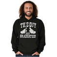 thumbnail image 3 of This Guy Just Graduated Graduation Hoodie Hooded Sweatshirt Men Brisco Brands M, 3 of 6