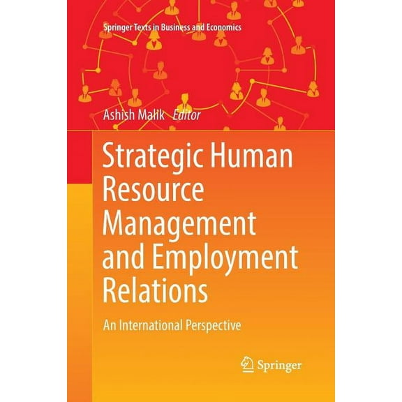 Springer Texts in Business and Economics Strategic Human Resource Management and Employment Relations: An International Perspective, (Paperback)