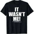 thumbnail image 1 of Playera Divertida "It Wasn't Me" para Mujer - Algodón 100% - Premium, 1 of 7