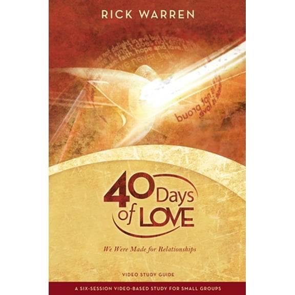 Pre-Owned 40 Days of Love Bible Study Guide: We Were Made for Relationships (Paperback) 0310326877 9780310326878