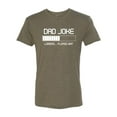 thumbnail image 2 of Wild Bobby,Dad Joke Loading Hilarious Funny Dad Granpa Daddy, Father's Day, Men Premium Tri Blend Tees, Military Green, X-Large, 2 of 3