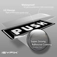 thumbnail image 3 of iSYFIX Push Pull Stickers Sign - 2 pack 5x2 inch - Horizontal Decal Self-Adhesive, Black / White Vinyl Sticker for Doors in Business, Stores, Cafes, Shops & More. Indoor and Outdoor use., 3 of 8