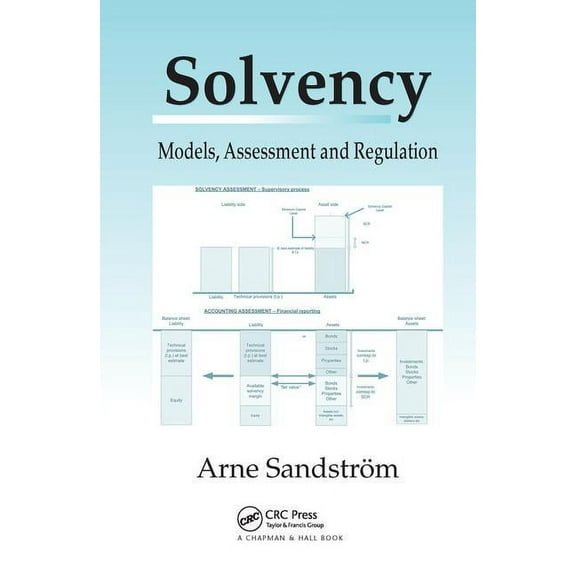 Solvency: Models, Assessment and Regulation, (Hardcover)