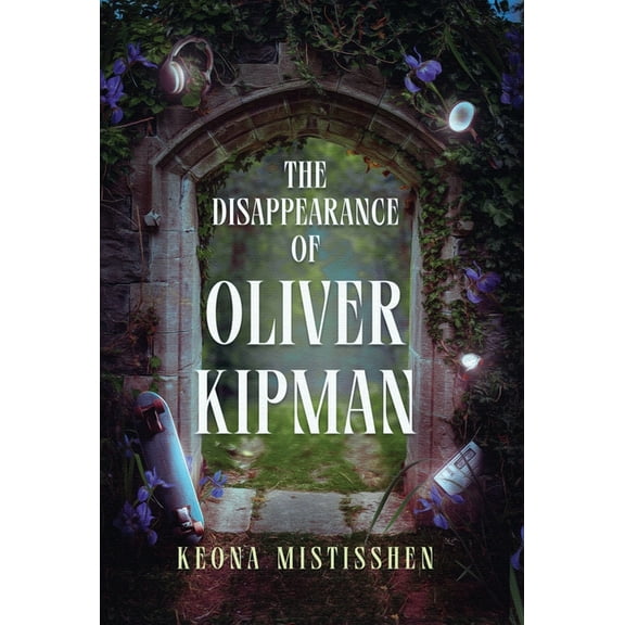 The Disappearance of Oliver Kipman, (Hardcover)
