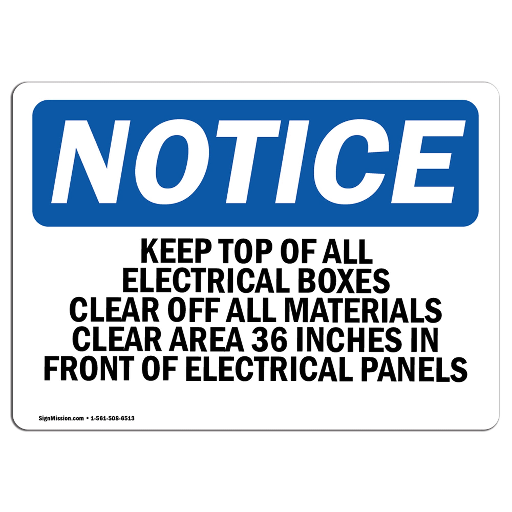OSHA Notice Keep Top Of All Electrical Boxes Clear Of Sign Heavy