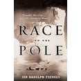 thumbnail image 1 of Pre-Owned Race to the Pole: Tragedy, Heroism, and Scott's Antarctic Quest (Hardcover) 1401300472 9781401300470, 1 of 1