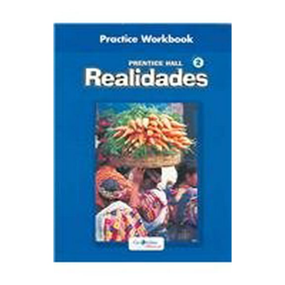 Pre-Owned Realidades 2 Practice Workbook, 9780130360021, 0130360023, Paperback, Workbook edition