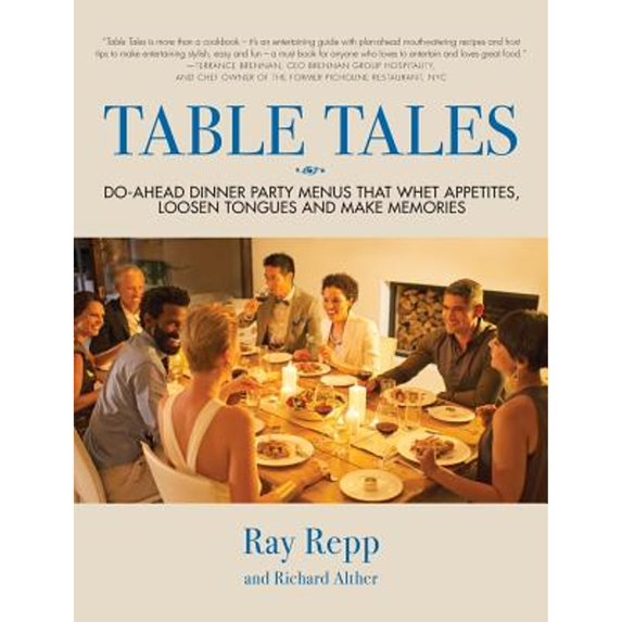 Pre-Owned Table Tales: Do-Ahead Dinner Party Menus That Whet Appetites, Loosen Tongues, and Make Memories (Hardcover)