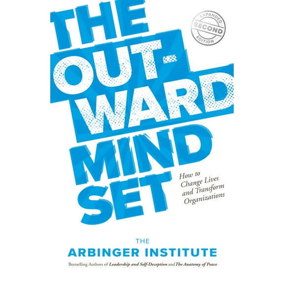 Pre-Owned The Outward Mindset: Seeing Beyond Ourselves (Paperback) 1523087307 9781523087303